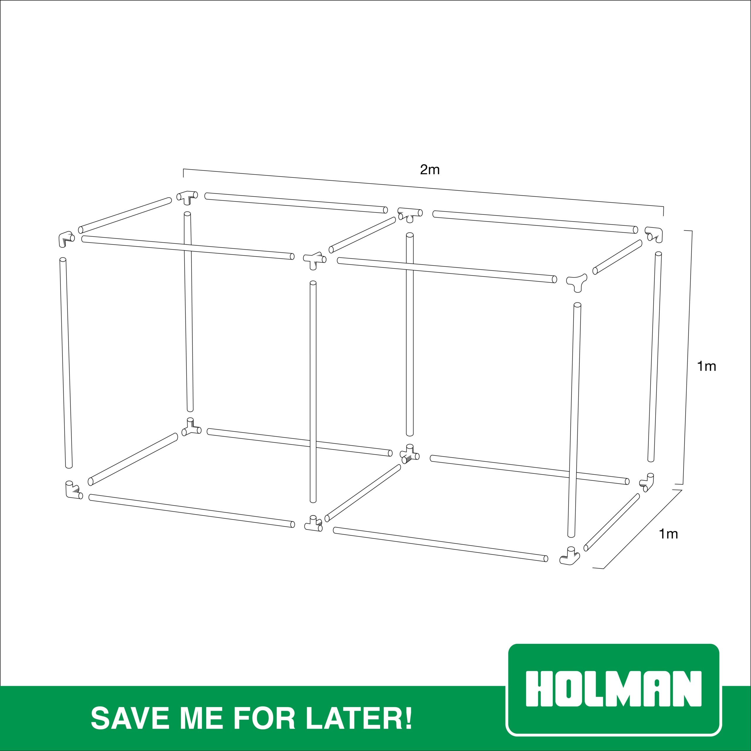 How to position the 1m pipe and fittings to produce a 2x1x1 metre rectangular frame.